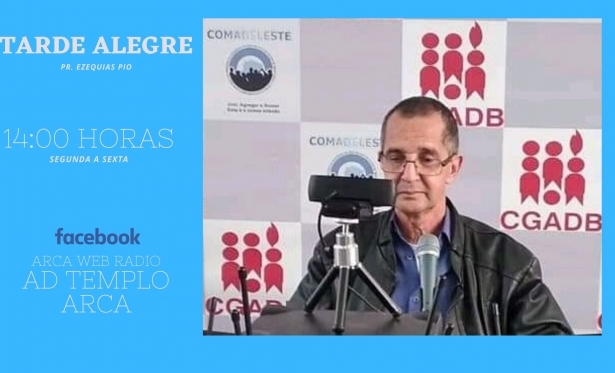 Programa Tarde Alegre - Pr. Ezequias Pio